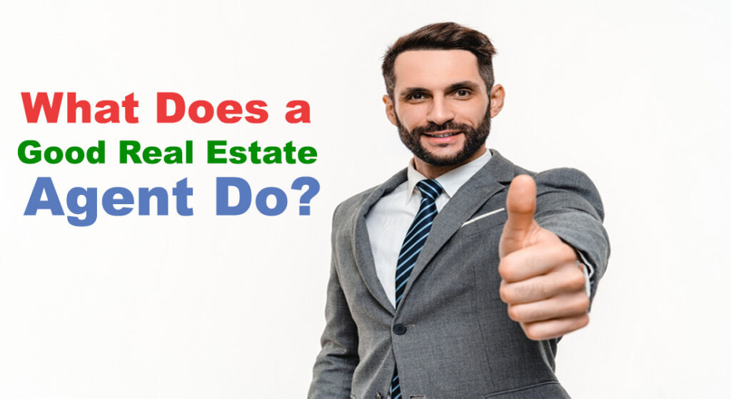 good real estate agent